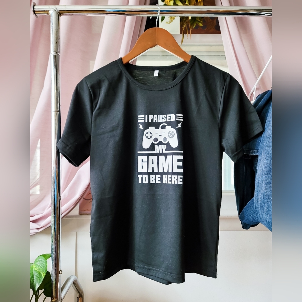 “I Paused My Game To Be Here” Casual Gamer T-shirt
